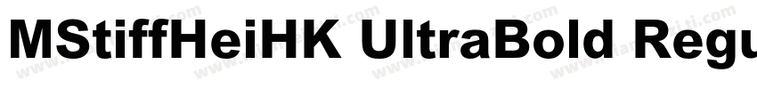 MStiffHeiHK UltraBold Regular字体转换